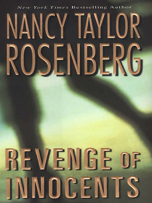 Title details for Revenge of Innocents by Nancy Taylor Rosenberg - Available